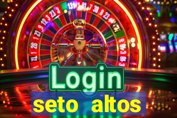seto altos parametros para mim e para os outros